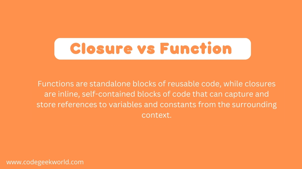Closure vs Function