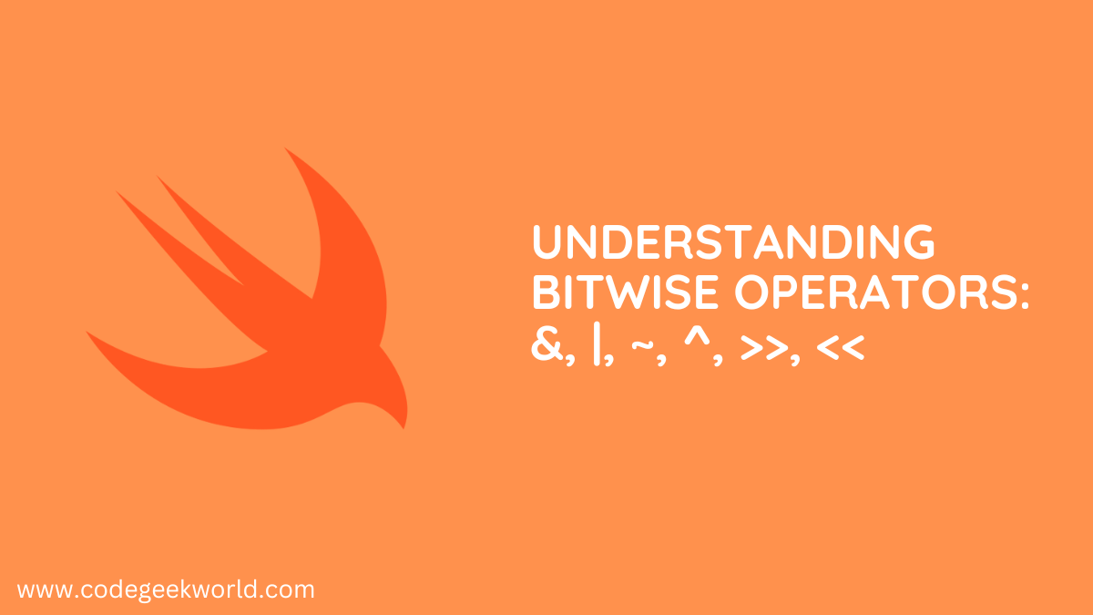 Swift bitwise operators